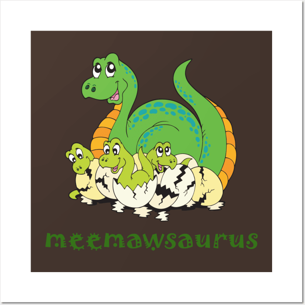 meemawsaurus Wall Art by cdclocks